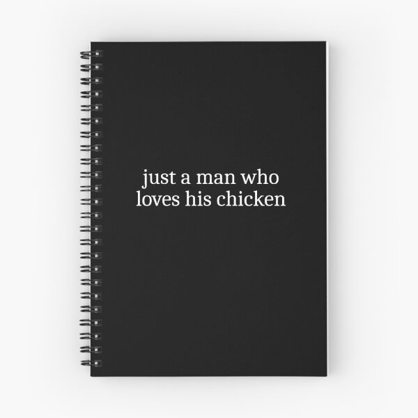 Item preview, Just a man who loves his chicken designed and sold by Sleepy Cat Design.