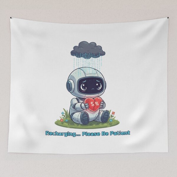 Item preview, Cute Sad Robot – Recharging Please Be Patient designed and sold by AGLATECH.