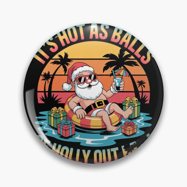 Item preview, Vintage It's Hot As Balls Of Holly Out Here Cute Santa  designed and sold by NailMolisa.