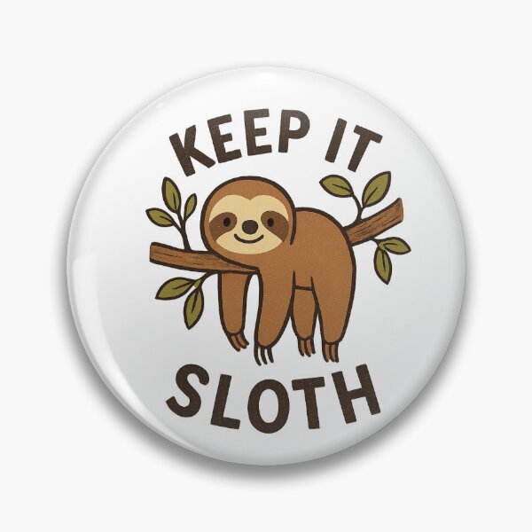 Item preview, keep it sloth designed and sold by felipequeiroz.