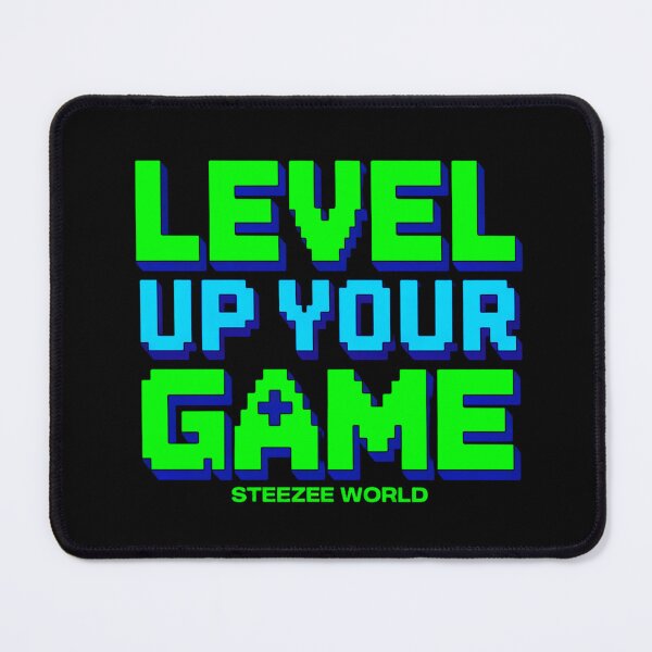 Item preview, Level Up Your Game designed and sold by SteezeeStore.