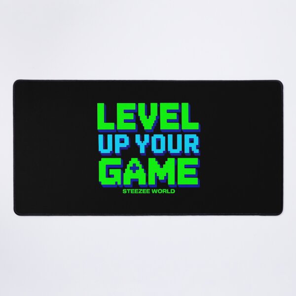 Item preview, Level Up Your Game designed and sold by SteezeeStore.