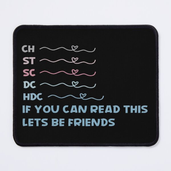 Item preview, CH ST SC DC HDC If You Can Read This Let’s Be Friends designed and sold by ElcapitanoShop.