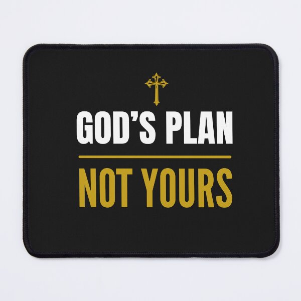 Item preview, God’s Plan, Not Yours – Christian Design designed and sold by Vivy-Arts.