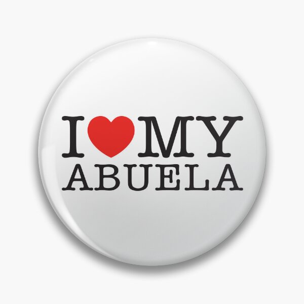 Item preview, I Love My Abuela designed and sold by shitpostee.