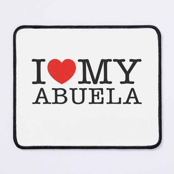Item preview, I Love My Abuela designed and sold by shitpostee.