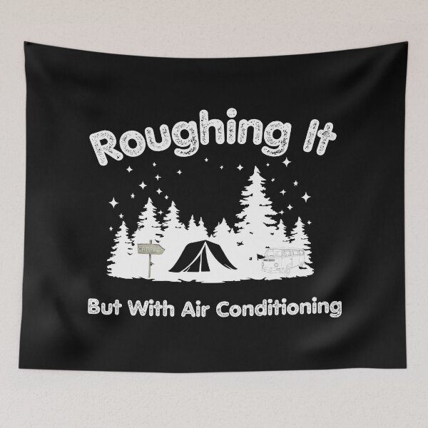 Item preview, Roughing It But With Air Conditioning Shirt, Funny Camping Tee, Vintage Outdoors Humor T-Shirt, Retro Adventure Shirt designed and sold by Printsouf.