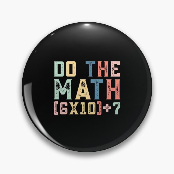 Item preview, Do The Math (6×10)+7, 67 Meme Funny Six Seven designed and sold by PerfectMatch.