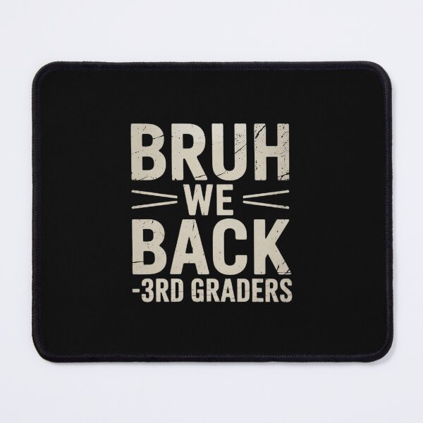 Item preview, Bruh We Back 3rd Graders First Day Of Third Grade Boys Kids designed and sold by BeetleMalon.