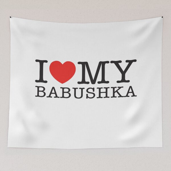 Artikelvorschau, Ich liebe meine Babuschka entworfen und verkauft von shitpostee.