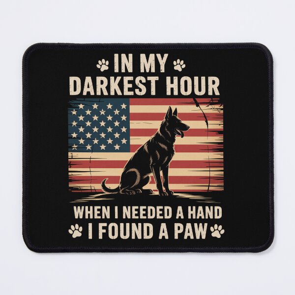 Item preview, Dogs In My Darkest Hour When I Needed A Hand I Found A Paw designed and sold by RayhendersonArt.