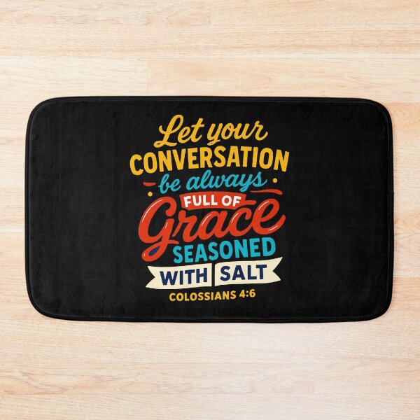 Item preview, Colossians 4:6 Let your conversation be always full of grace designed and sold by plushism.