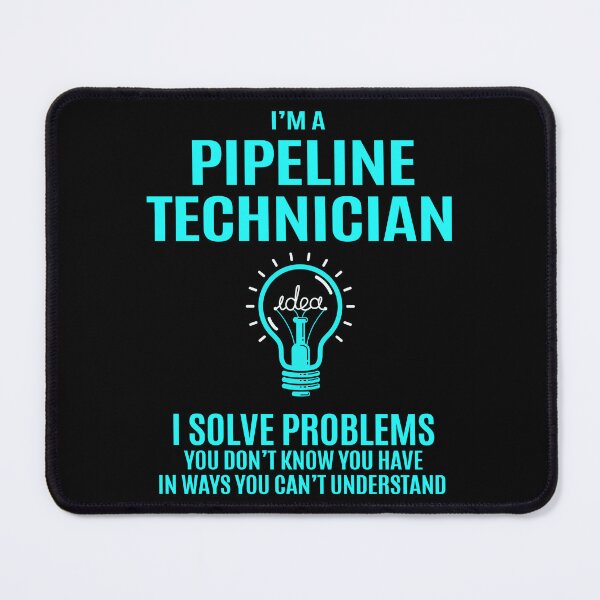 Item preview, Pipeline Technician designed and sold by jeromgaug336.