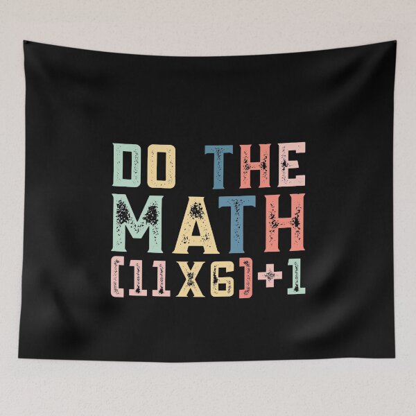 Item preview, Do The Math (11×6)+1, 67 Meme Funny Six Seven designed and sold by PerfectMatch.