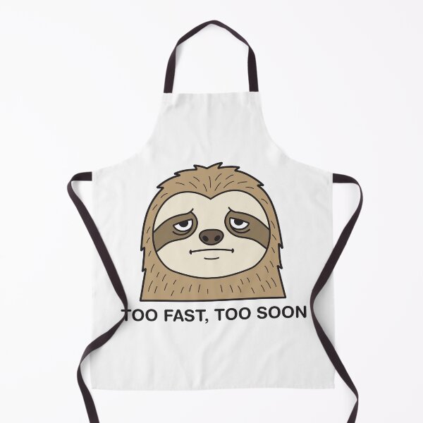 Item preview, Anxiety Sloth Sticker | Too Fast Too Soon Funny Quote designed and sold by STEAM & DREAM.