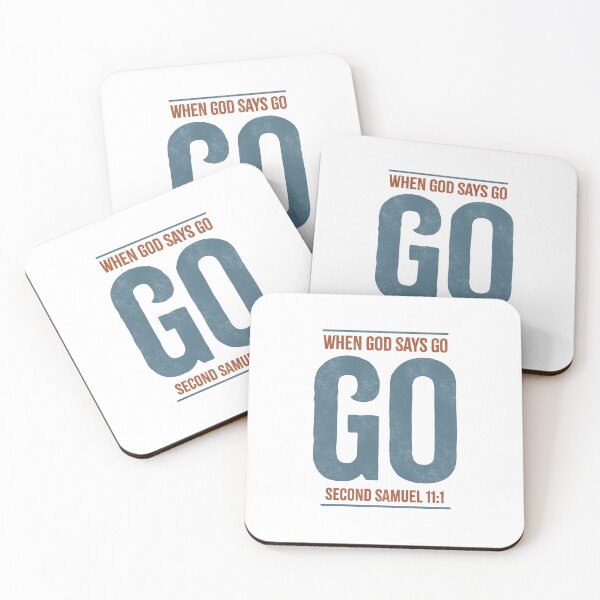 Item preview, When God says go, go. - 2 Samuel 11:1 designed and sold by LambsPath.