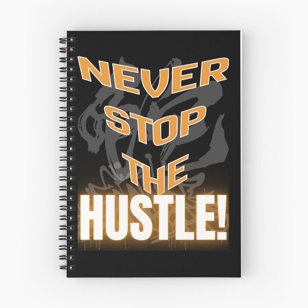 Item preview, Never Stop the Hustle T-Shirt – Motivational Ambition Tee designed and sold by ArtzyAyb.