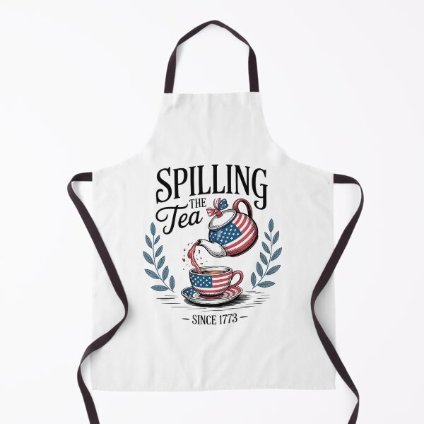 Item preview, 4Th Of July Spilling The Tea Since 1773 Fourth Of July designed and sold by johnertullio.