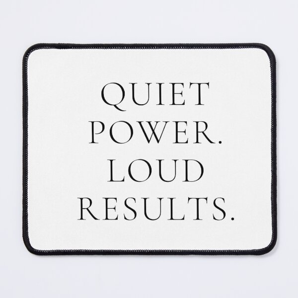 Item preview, Quiet Power Loud Results – Minimalist Motivational Quote Design designed and sold by LWDesignLab.