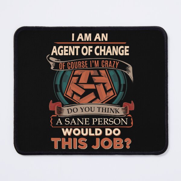 Item preview, Agent Of Change designed and sold by SperryRoger.