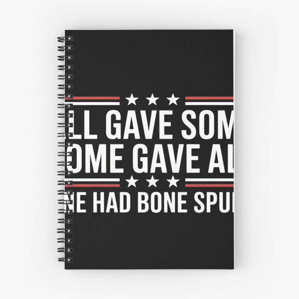 Item preview, All Gave Some Veteran Shirt Some Gave All One Had Bone Spurs designed and sold by johnertullio.