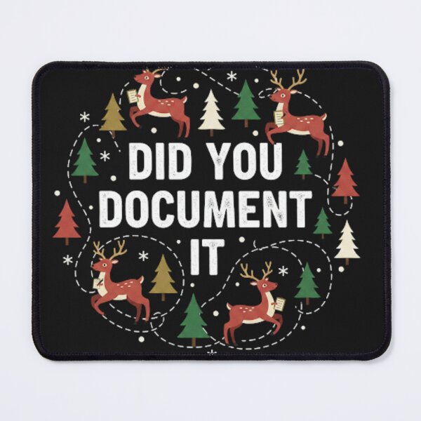 Item preview, Did You Document It T-Shirt, Funny Office Christmas Ugly Sweater Gift, Work Holiday Party Humor Graphic Tee for Coworkers designed and sold by MarylaInvest.