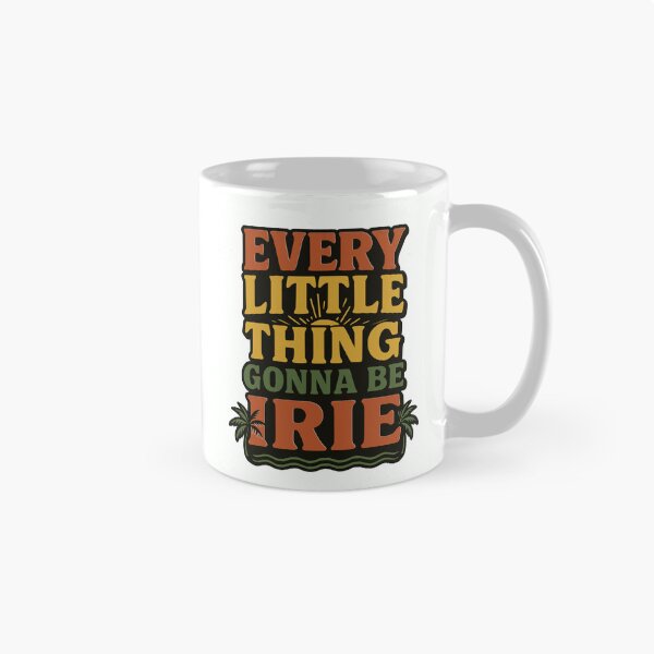 Item preview, Every Little Thing Gonna Be Irie designed and sold by SavvyEarth.