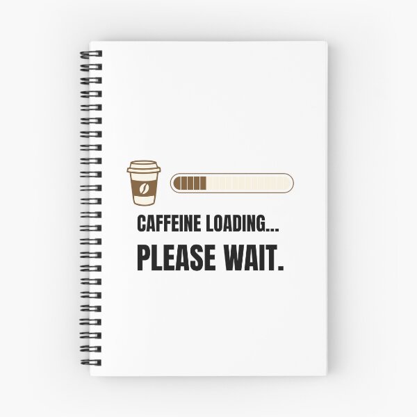 Item preview, Creative Loading… Please Wait — Funny Coffee & Inspiration designed and sold by SethCraft.
