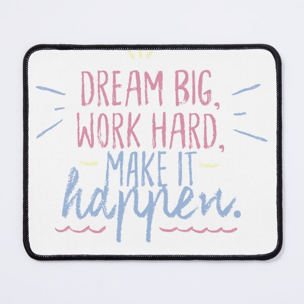 Item preview, Dream Big work Hard Make it happen - self motivation designed and sold by CapriCreatives.