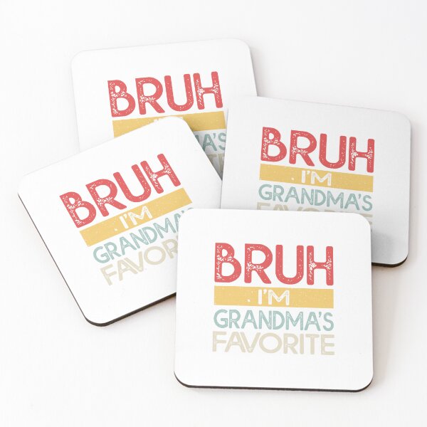 Item preview, Bruh I’m Grandmas Favorite Funny Family Statement designed and sold by clarabersetart.