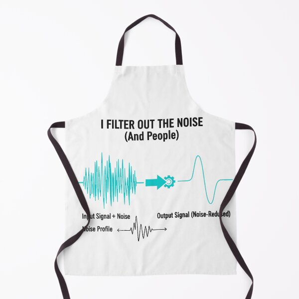 Item preview, I Filter Out The Noise (And People) designed and sold by Gnfree.