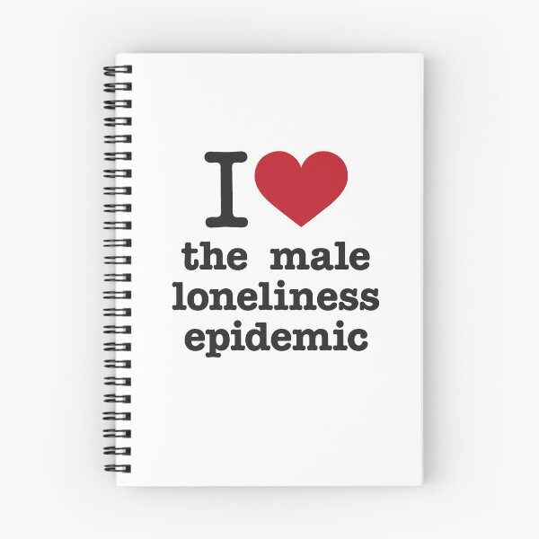 Item preview, I love the male loneliness epidemic designed and sold by justicefreedom.