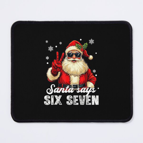 Item preview, Funny Santa Says Six Seven Christmas 67 Meme Xmas designed and sold by WayTBeenkenArt.
