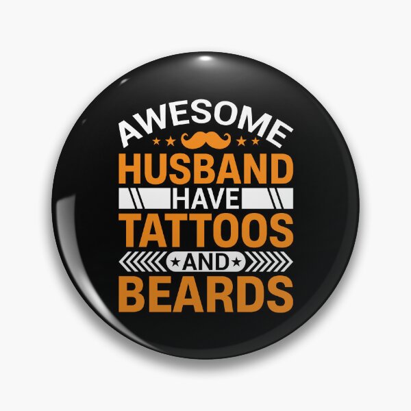 Item preview, Awesome Husband Have Tattoos Have Beards designed and sold by MursalinDesigns.