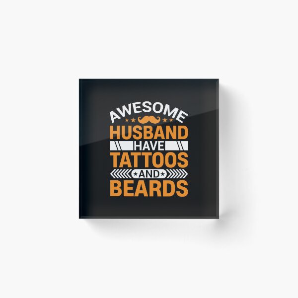 Item preview, Awesome Husband Have Tattoos Have Beards designed and sold by MursalinDesigns.
