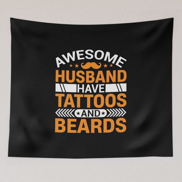 Item preview, Awesome Husband Have Tattoos Have Beards designed and sold by MursalinDesigns.