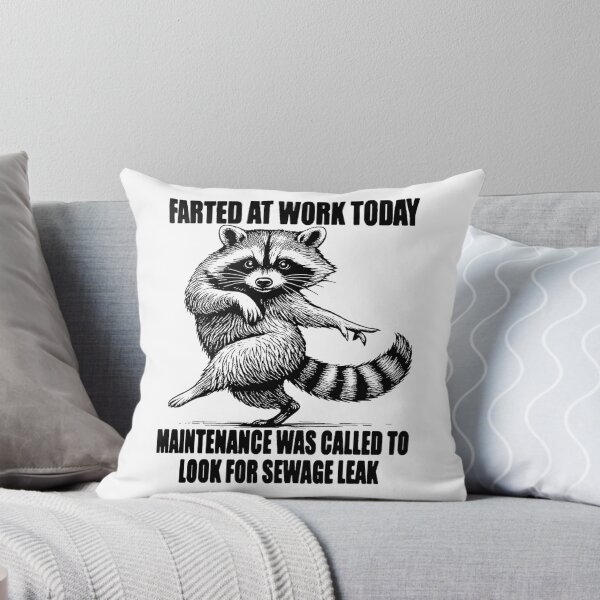 Item preview, Raccoon Farted At Work Today Funny Maintenance  designed and sold by nojany.