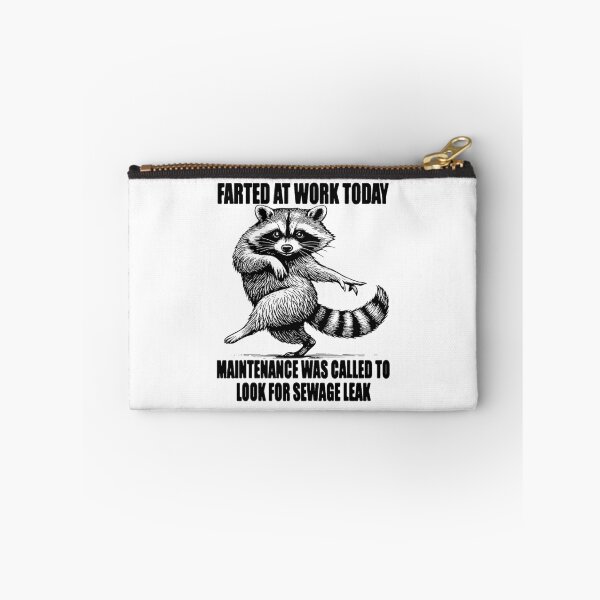 Item preview, Raccoon Farted At Work Today Funny Maintenance  designed and sold by nojany.