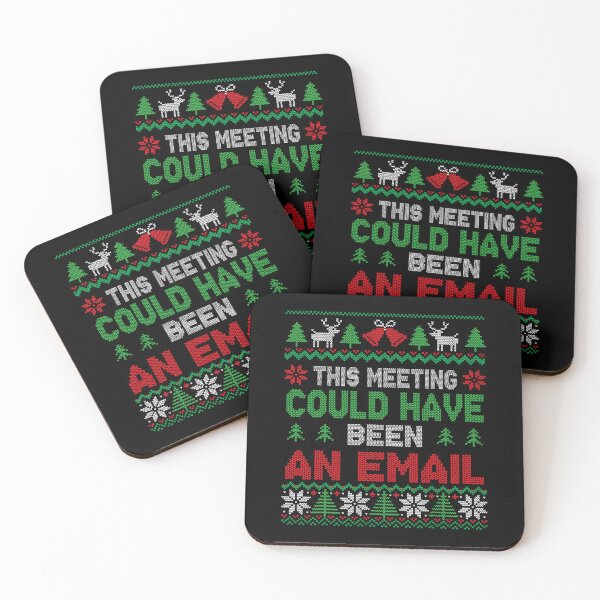 Item preview, Meeting Could Have Been Email Christmas Ugly  designed and sold by cerima.