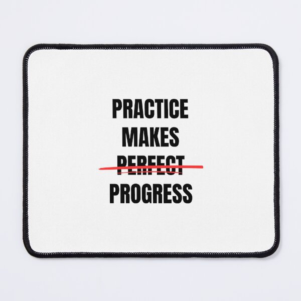 Item preview, Practice Makes Progres not Perfect designed and sold by Dondonmart.