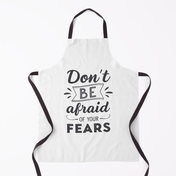 Item preview, Don't be afraid of your fears designed and sold by nimmitrends.