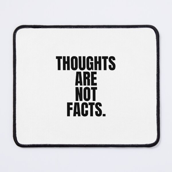 Item preview, Thoughts are not facts designed and sold by Dondonmart.