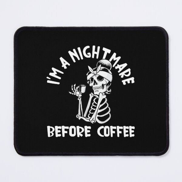Item preview, Im A Nightmare Before Coffee Funny Halloween Christmas  designed and sold by jeffgonzales.