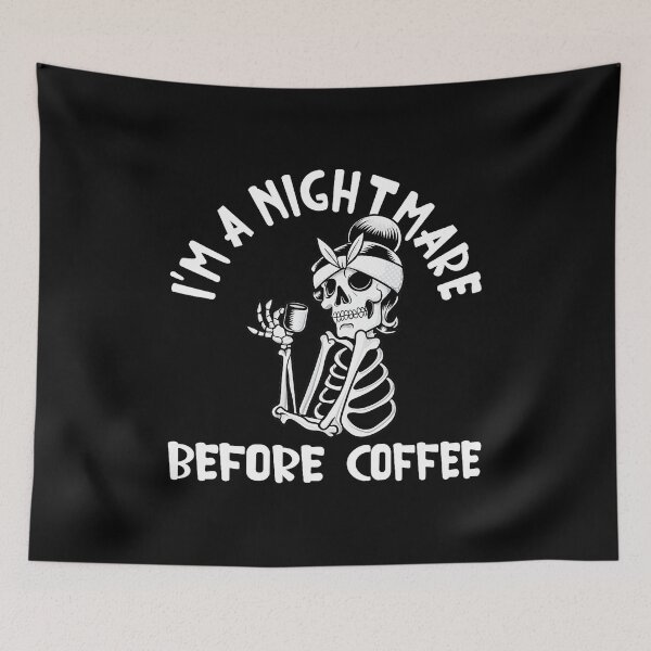 Item preview, Im A Nightmare Before Coffee Funny Halloween Christmas  designed and sold by jeffgonzales.