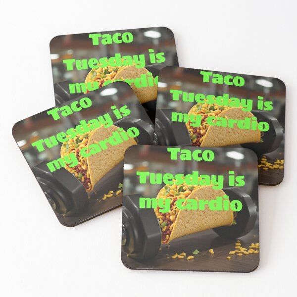 Item preview, Taco Tuesday is my cardio designed and sold by Caris Clothing.