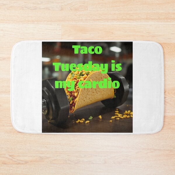 Item preview, Taco Tuesday is my cardio designed and sold by Caris Clothing.