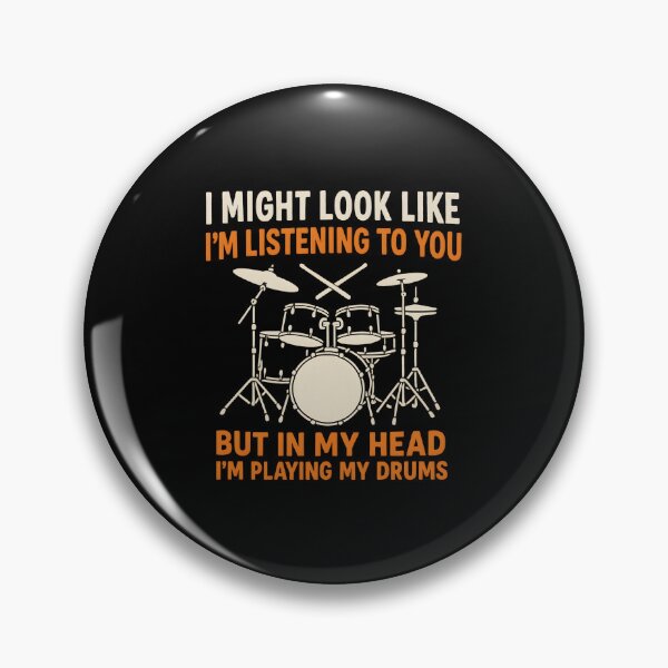 Item preview, I Might Look Like I'm Listening To You But In My Head Drums designed and sold by hemagamo.