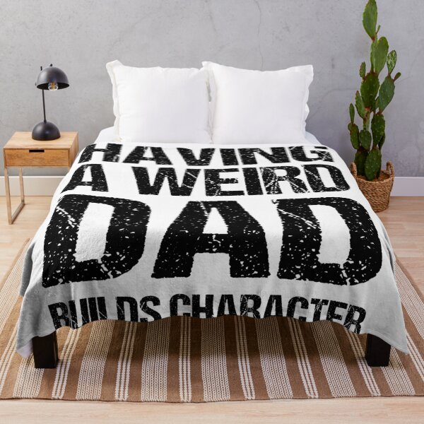 Item preview, Having a Weird Dad Builds Character – Funny Quote Gift for Father’s Day, Birthdays & Family Celebrations designed and sold by karibov.