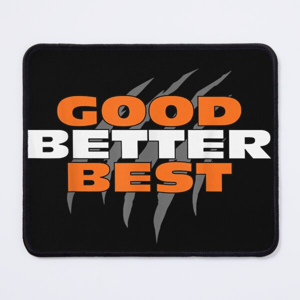 Item preview, Simple Bold Good Better Best Motivational Fitness Quote Typography Design designed and sold by LizzyKeiko.