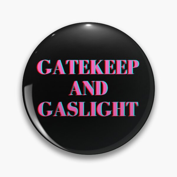 Item preview, GATEKEEP & GASLIGHT designed and sold by inslvrlake.
